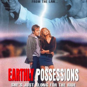 Earthly possessions