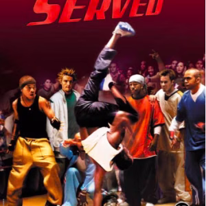 You Got Served