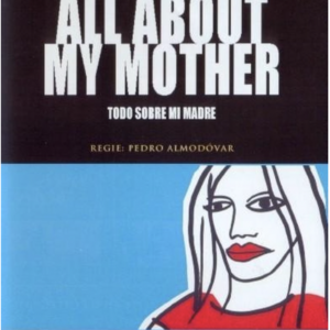 All about my mother