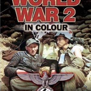 World War 2: in colour