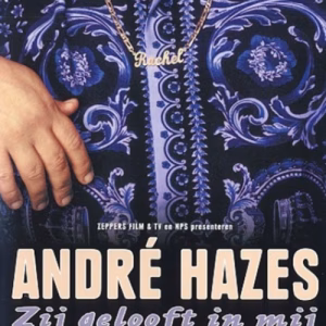 Andre Hazes: Zij gelooft in mij