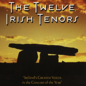 The Twelve Irish Tenors