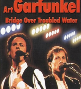Simon & Garfunkel: Bridge over troubled water