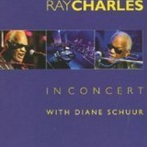 Ray Charles: in concert with Diane Schuur