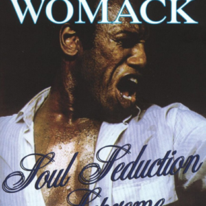 Bobby Womack: Soul Seduction