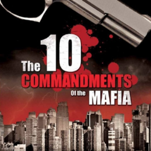 The 10 commandments of the maffia