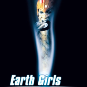 Earth girls are easy