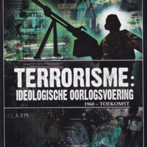 Terrorisme: Ideologische oorlogsvoering