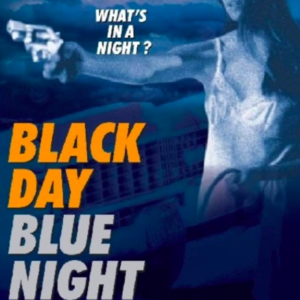 Black day, blue night