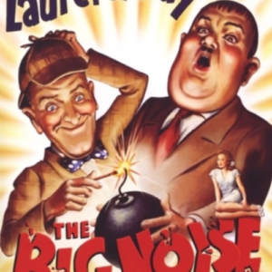 Laurel & Hardy: The big noise