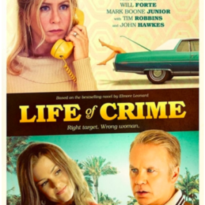 Life of Crime (ingesealed)
