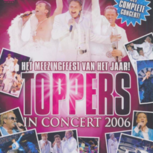 Toppers in Concert 2006