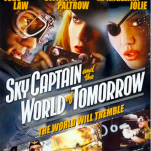 Sky captain and the world of tomorrow