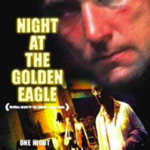Night at the golden Eagle (ingesealed)