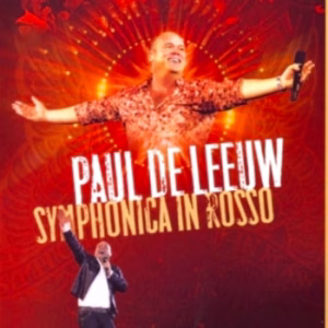 Symphonica in Rosso (Paul de Leeuw)