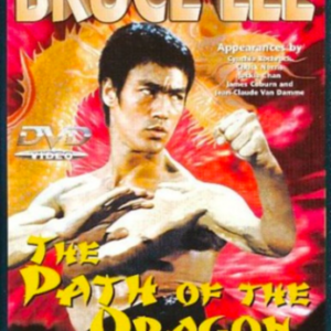Bruce Lee the path of the dragon
