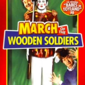 Laurel & Hardy: March of the wooden soldiers