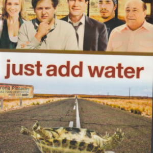 Just add water