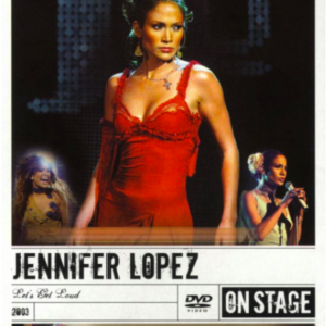 Jennifer Lopez: Let's get loud
