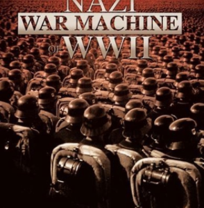 The Nazi War Machine WWII