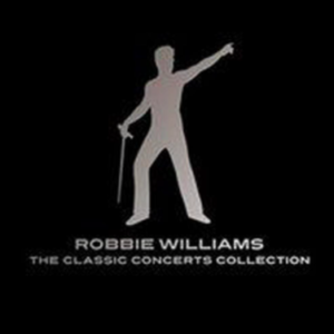 Robbie Williams: The classic concerts collection