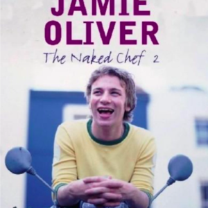 Jamie Oliver: The naked chef 2