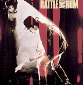 U2 - Rattle and hum