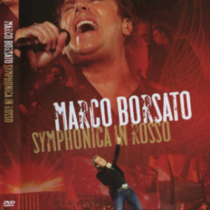 Marco Borsato - Symphonica in rosso