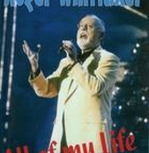 Roger Whittaker: All of my Life