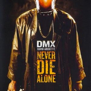 DMX Never die alone
