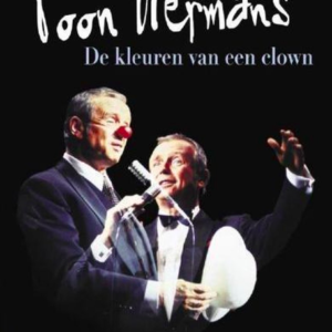 Toon Hermans: De kleuren van een clown