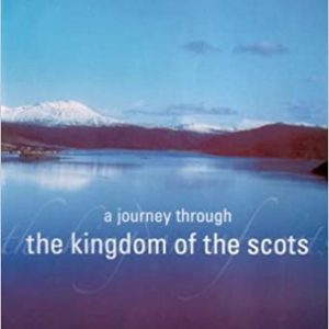 The Scotland DVD: A journey through the kingdom of the Scots