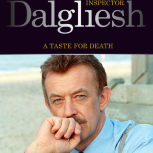 Inspector Dalgliesh: A taste for death