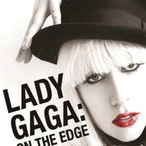 Lady Gaga: On The Edge (ingesealed)