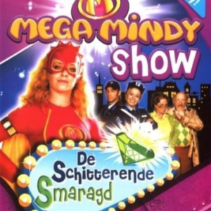Mega Mindy Show: De Schitterende Smaragd