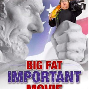Big fat important movie