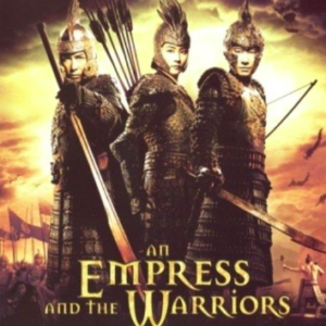 An Empress and the warriors