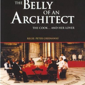 The belly of an architect (the cook... and her lover)