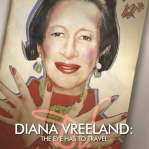 Diana Vreeland: The eye has to travel (ingesealed)