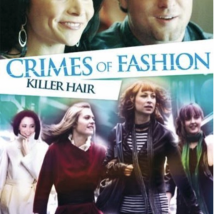 Crimes of fashion killer hair (ingesealed)