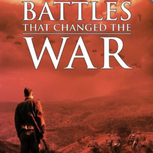 Battles That Changed The War