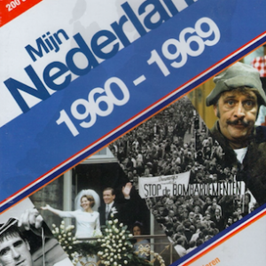 Mijn Nederland 1960-1969: De protestjaren (ingeseald)