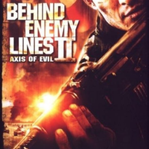 Behind Enemy Lines 2: Axis Of Evil