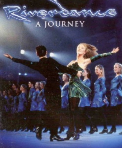 Riverdance: A Journey