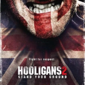 Hooligans 2: Stand Your Ground
