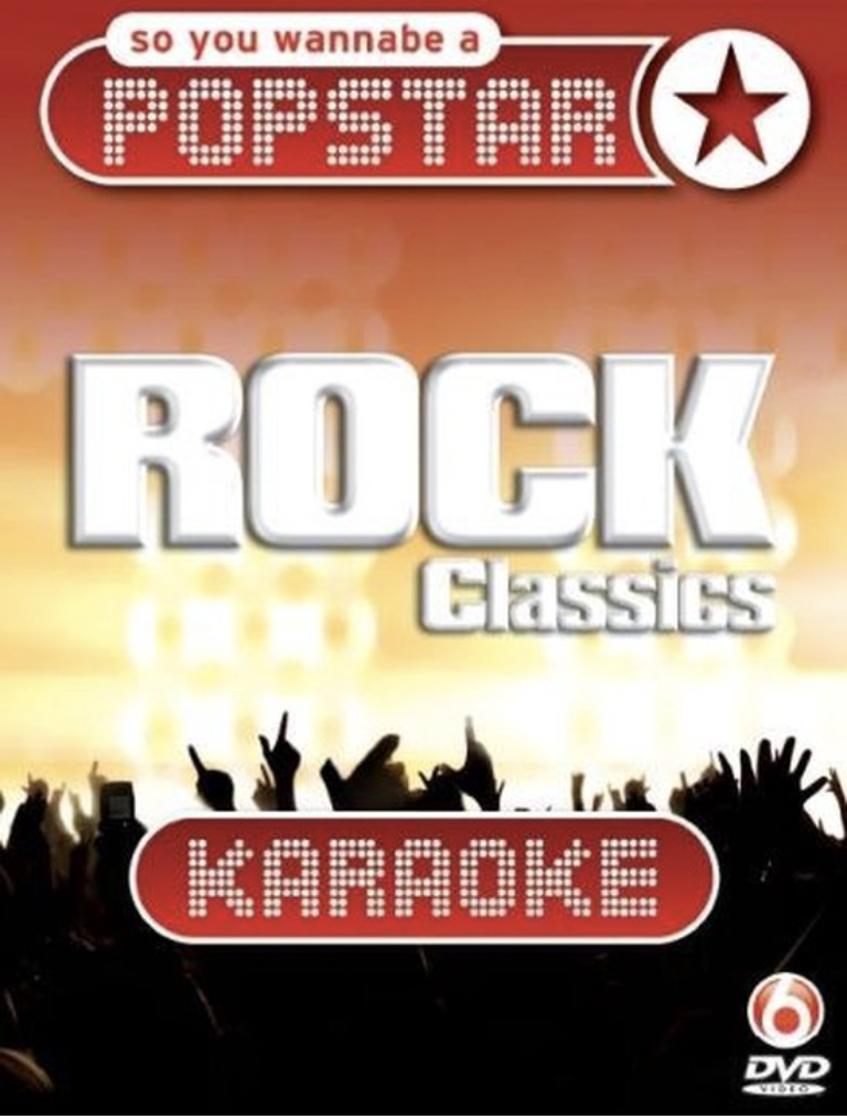 So you wanna be a popstar karaoke: Rock classics