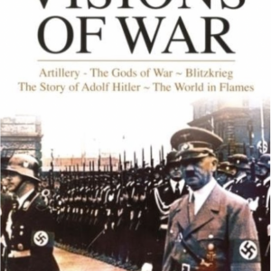 World War II: Visions of war