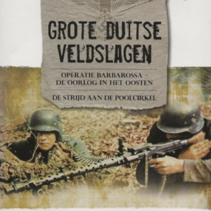 Grote Duitse veldslagen: Operatie Barbarossa & Strijd aan de poolcirkel