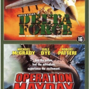 Operation Delta Force & Operation Mayday