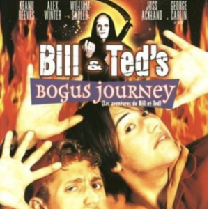 Bill & Ted's bogus journey (ingesealed)